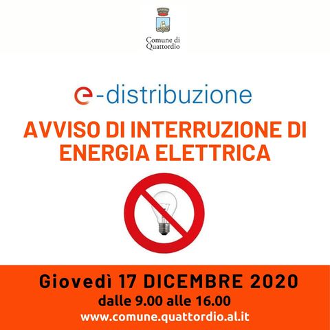 Interruzione ENERGIA ELETTRICA Giovedì 17/12/2020