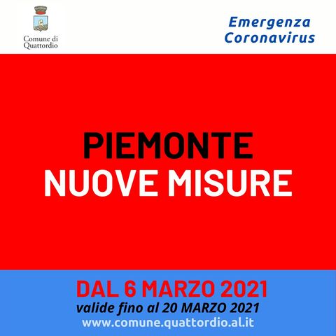 Coronavirus: Piemonte, nuove misure dal 6 MARZO 2021